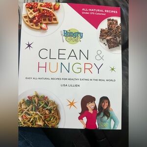 Hungry Girl Clean and Hungry Cookbook by Lisa Lillien - full color photos